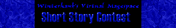  [ Magespace Short Story Contest ]